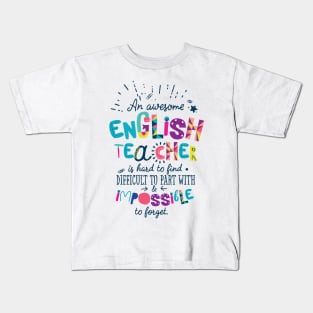 An Awesome English Teacher Gift Idea - Impossible to forget Kids T-Shirt